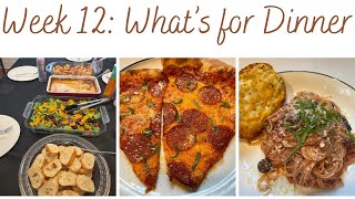 Week 12 What's For Dinner | Feeding a Small Family