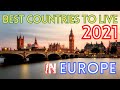 10 Best Countries to Live, work and Travel in Europe: 2021 || &quot;Travel Video&quot;