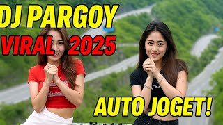DJ Remix Viral 2025 | Goyang Pargoy Full Bass Bikin Lupa Mantan