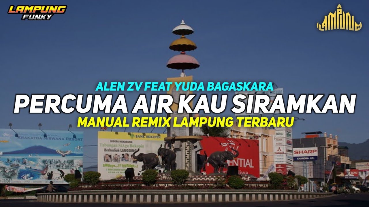PERCUMA - ALEN ZV FEAT YUDA BAGASKARA || Manual Remix Lampung Terbaru 2026