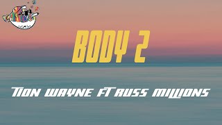 Tion Wayne - Body 2 ft Russ Millions (Lyrics) | English girl named Fiona