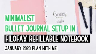 Minimalist Bullet Journal Setup In Filofax Refillable Notebook | January 2020 Plan With Me
