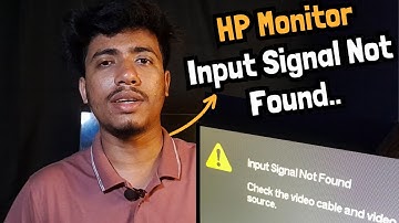Input Signal Not Found HP Monitor (3 Ways to Fix)
