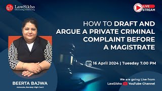 How to draft and argue a private criminal complaint before a Magistrate