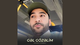 Gəl Gözəlim