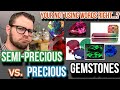 Precious gemstones vs semiprecious gemstones what do they mean how do we use them 2022