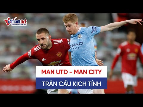 Video Manchester United - Manchester City: Trận cầu kịch... - youtube