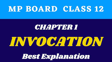 Invocation class 12 || Invocation poem summary in hindi || Invocation english chapter 1 || [2020]