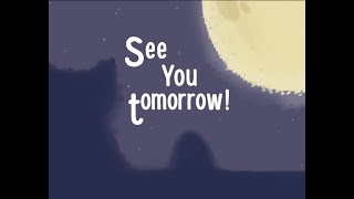 &#39;See You Tomorrow!&#39; a children&#39;s book project