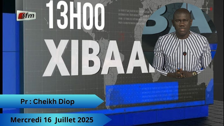 🚨🚨TFM LIVE :  Xibaar Yi 13H  - 16 Juillet 2025 - Pr :  Cheikh Diop