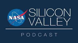 NASA Silicon Valley Podcast - Episode 61 - Leighton Quon