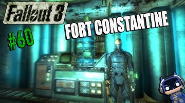 Fallout 3: Playthrough - Part 60 - AT LAST FORT CONSTANTINE