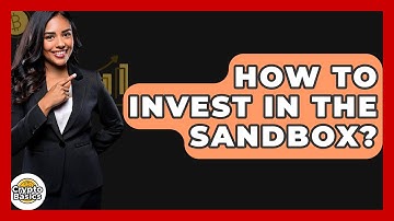 How to Invest in The Sandbox? - CryptoBasics360.com