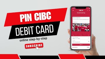 How to PIN  CIBC Debit Card