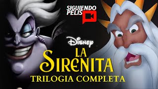 LA SIRENITA | LA TRILOGIA COMPLETA EN 30 MINUTOS