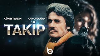 Takip Cüneyt Arkın Oya Aydoğan Eşref Kolçak Fikret Hakan Tek Parça Türk Filmi