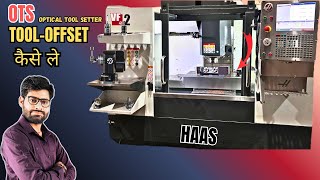 OTS kya hai ? Haas VF2 Machine Me Tool Offset Kaise Lein #manishswami #knowledgetvcnc #magicianofcnc
