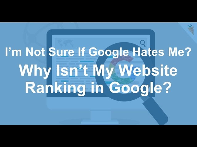 SEO for Real Estate | Why Can’t You Find Your Website in the Google Ranking Yet?