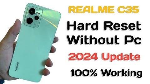Realme C35 Hard Reset without PC || Pattern remove|| password remove 2024 method new security