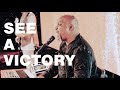 See A Victory- Elevate Life Music