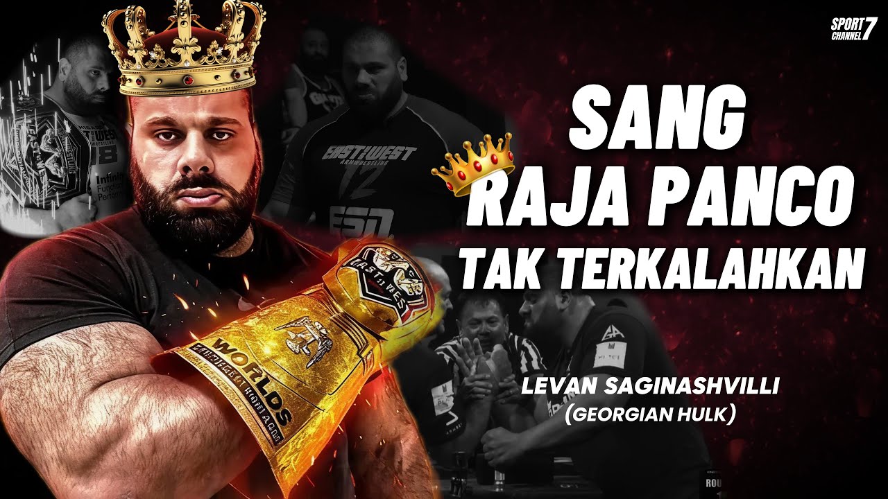 Levan Saginashvili: Raja Panco Tak Terkalahkan di Dunia Arm Wrestling #1Levan