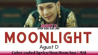 AGUST D - Moonlight [INDO SUB] | Lirik Terjemahan Indonesia