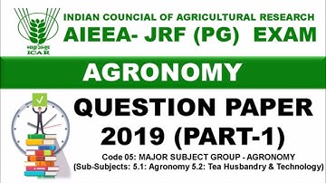 Agronomy ICAR JRF 2019 Solved Question Paper part 1 | Agronomy JRF Question 2019