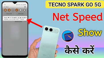 How to show net speed in tecno spark go 5g | Tecno spark go me net speed kaise dekhe | Network speed