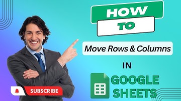 How to Move Rows & Columns in Google Sheets