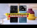 Antutu 1,5 Juta! ini 7 HP POCO TERBAIK TURUN HARGA SIGNIFIKAN JULI 2025