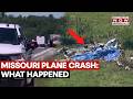US PLANE CRASH: Missouri Deadly Disaster Kills 12 As Skydiving Aircraft Goes Down After Takeoff