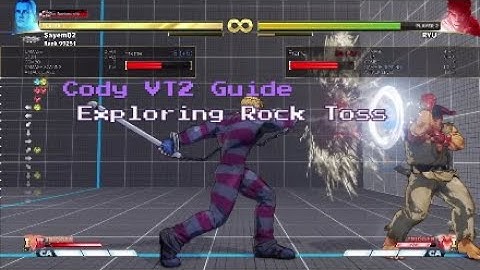 (SFV) Cody VT2 Guide - Combos & Set-Ups Off Rock Toss