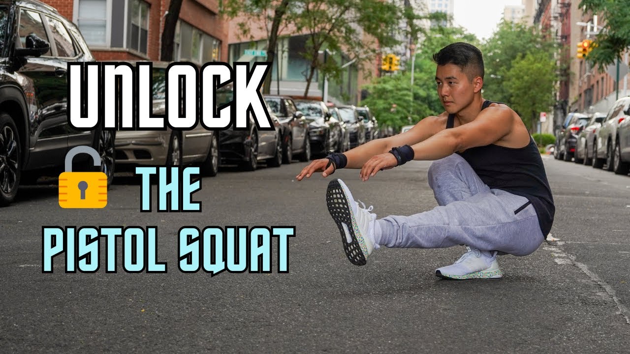 6 Exercises to Unlock Your First Pistol Squat (Strength + Mobility ...