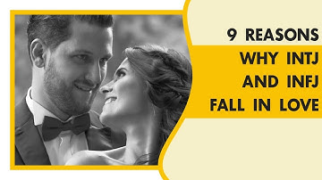 These Are The Reasons Why INTJ and INFJ Fall In Love