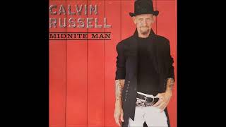 Watch Calvin Russell Midnite Man video
