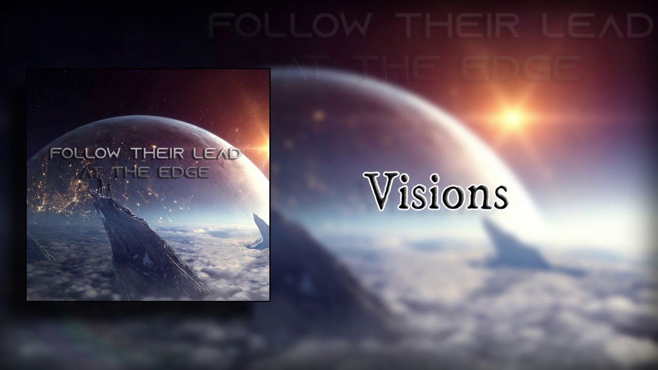 Follow Their Lead - Visions (Orchestral Djent / Symphonic Metal)