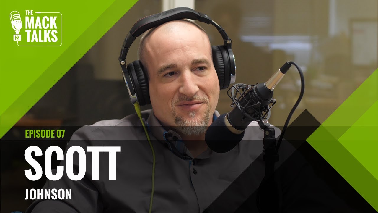 What it Takes to Be an Entrepreneur: Hardships & Triumphs with Scott Johnson | Ep. 7