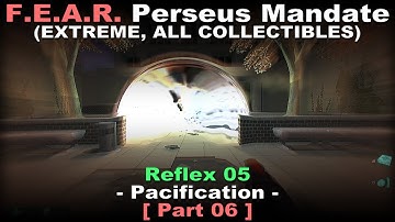 FEAR Perseus Mandate Walkthrough part 6 ( Extreme, All collectibles, 100% plot, No commentary ✔ )