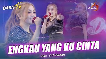 ENGKAU YANG KU CINTA "Malaysia Hits" - Dara Fu | Versi Dangdut Koplo (Official Music Video)