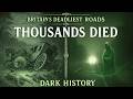 Cursed Pavement: The Haunted History of Britain’s Deadliest Roads