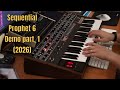 Sequential Prophet 6 | Still great in 2026? | Part. 1 | No Talking |