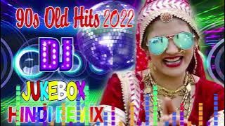 90s Hindi Dance Dj Song  DJ MASHUP  Hindi Old Song Dj Remix ✨ NONSTOP Hits DJ Song