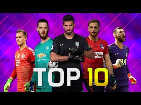 modtagende Taxpayer Tilgivende Top 10 Goalkeepers In Football 2018/2019 - YouTube