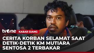 Download lagu Penumpang Selamat Ceritakan Kejadian Mencekam di KM Mutiara Sentosa 2 | Kabar Siang