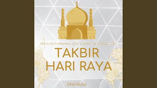 Download Lagu Takbir Hari Raya (feat. Abdullah Sumrahadi & Muhammad Zikri) Download Lagu Takbir Hari Raya (feat. Abdullah Sumrahadi & Muhammad Zikri)