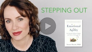 Author Susan David, Ph.D. talks about STEPPING OUT