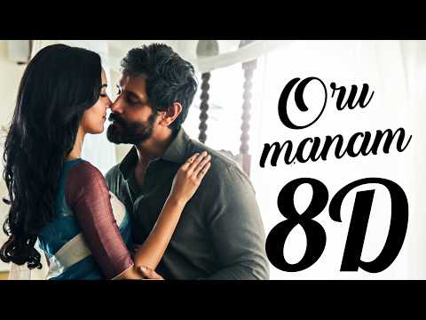 Oru Manam 8D _ Dhruva Natchathiram _ Vikram _ Harris Jayaraj _ Gautham Menon _ 8D Tamil Songs