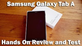 Samsung Galaxy Tab A Tablet, Android M, 10.1", 16GB, Wi-Fi Hands on Review and Test