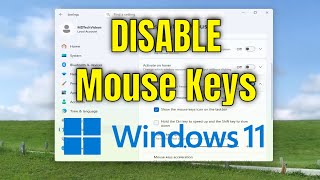 How To Disable Mouse Keys on Windows 11 [Guide]