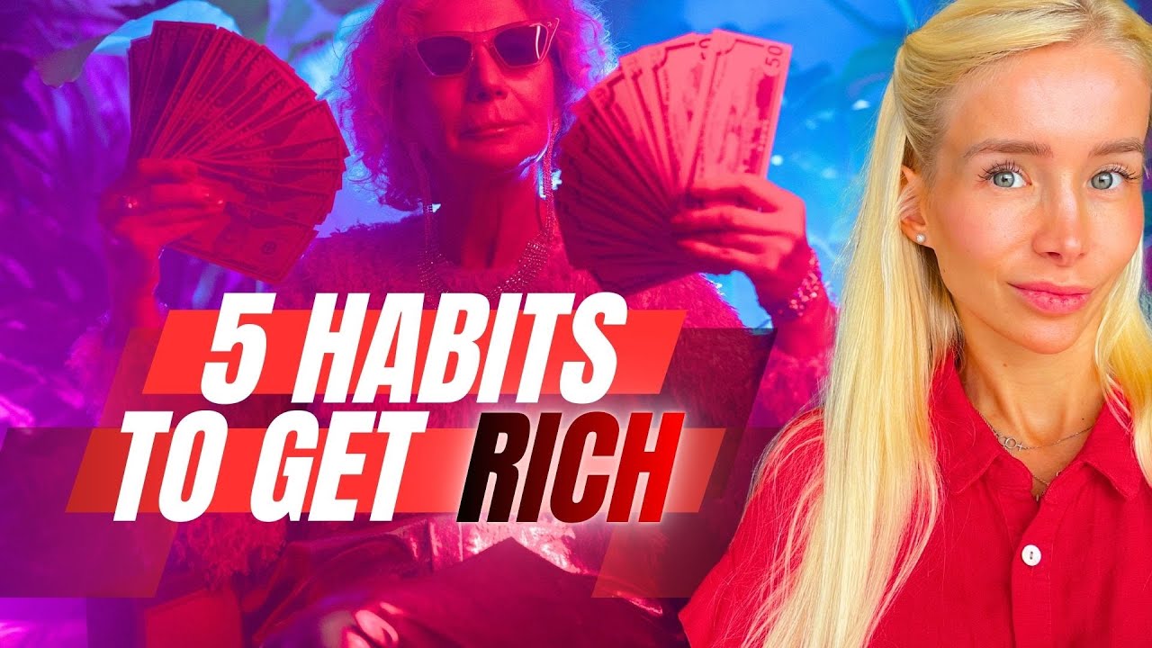 5 Money Habits That Will Make You WEALTHY. - YouTube